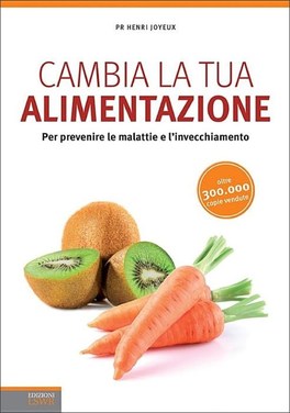 Cambia la tua Alimentazione — Libro - 1