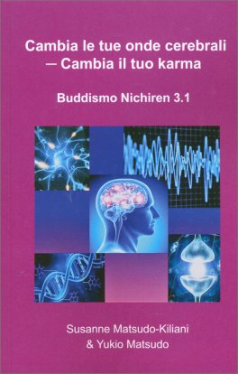 Cambia le tue Onde Cerebrali - Cambia il tuo Karma — Libro - 1