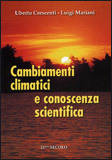 Cambiamenti Climatici e Conoscenza Scientifica