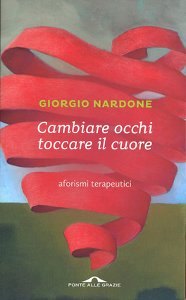 Cambiare Occhi Toccare il Cuore — Libro - 1