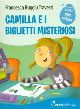 Camilla e i Biglietti Misteriosi — Libro - 1