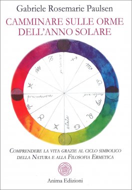 Camminare sulle Orme dell'Anno Solare — Libro - 1