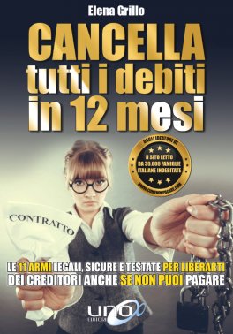 Cancella tutti i Debiti in 12 Mesi — Libro - 1