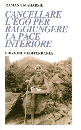 Cancellare l'Ego per Raggiungere la Pace Interiore — Libro - 1