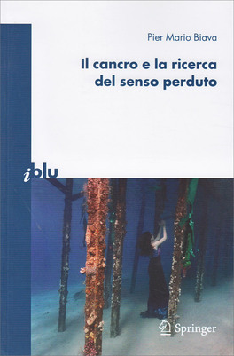 Il Cancro e la Ricerca del Senso Perduto — Libro - 1