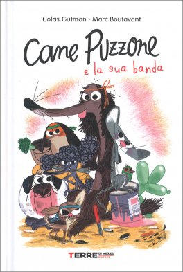 Cane Puzzone e la Sua Banda — Libro - 1