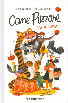 Cane Puzzone Va al Circo — Libro - 1