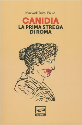 Canidia, la prima Strega di Roma — Libro - 1