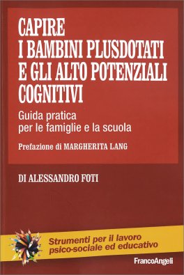 Capire i Bambini Plusdotati e gli Alto Potenziali Cognitivi — Libro - 1