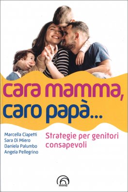 Cara Mamma, Caro Papà... — Libro - 1