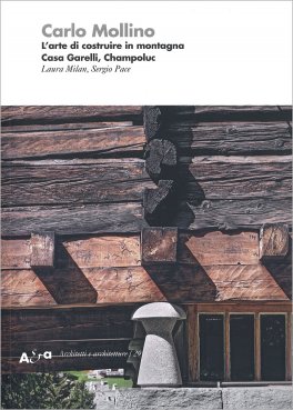 Carlo Mollino - L'Arte di Costruire in Montagna — Libro - 1