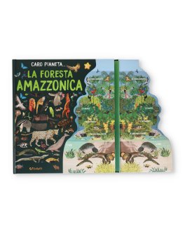 Caro Pianeta - La Foresta Amazzonica — Libro - 2