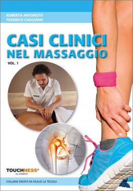 Casi Clinici nel Massaggio - Volume 1 — Libro - 1