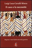 Il Caso e la Necessità