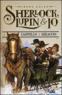 Il Castello Di Ghiaccio. Ediz. Illustrata