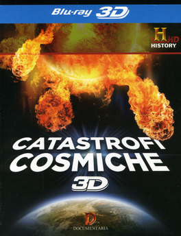 Catastrofi Cosmiche 3D 