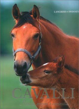 Cavalli - Razze, Origini e Curiosità — Libro - 1