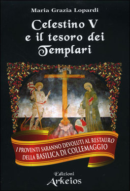 Celestino V e il Tesoro dei Templari