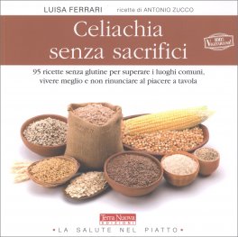 Celiachia senza Sacrifici — Libro - 1