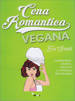 Cena Romantica Vegana — Libro - 1