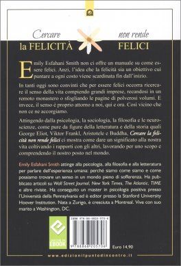 Cercare la Felicità non rende Felici — Libro - 2