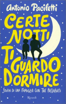 Certe Notti ti Guardo Dormire — Libro - 1