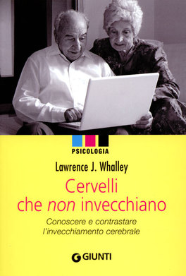 Cervelli che non Invecchiano.   — Libro - 1