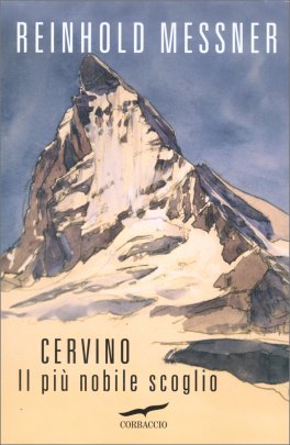 Cervino - Il Più Nobile Scoglio — Libro - 1