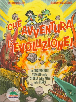 Che Avventura l'Evoluzione! — Libro - 1