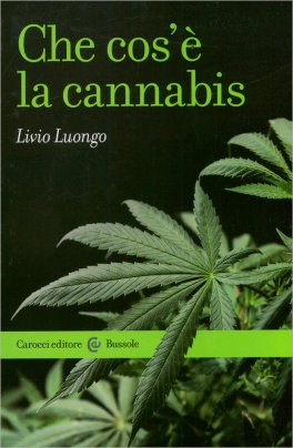Che Cos'è la Cannabis — Libro - 1