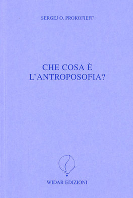 Che Cosa è l'Antroposofia?  — Libro - 1
