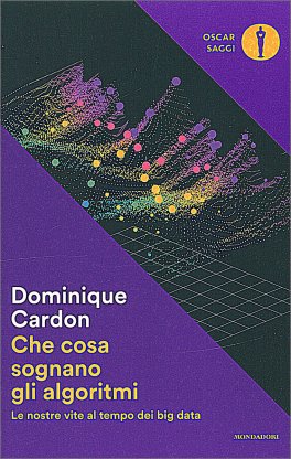Che Cosa Sognano gli Algoritmi — Libro - 1