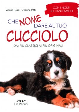 Che Nome Dare al tuo Cucciolo — Libro - 1