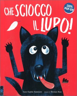 Che Sciocco il Lupo! — Libro - 1