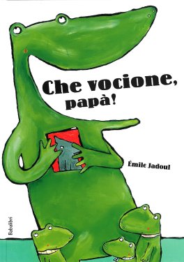Che Vocione, Papà! — Libro - 1