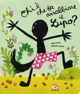 Chi è Che fa Arrabbiare il Lupo? — Libro - 1