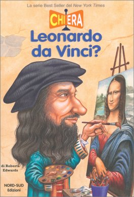 Chi Era Leonardo da Vinci? — Libro - 1