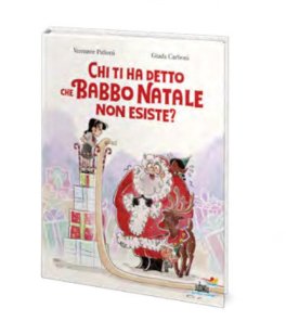 Chi Ha Detto che Babbo Natale non Esiste? — Libro - 1