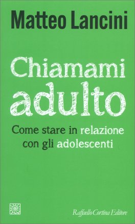 Chiamami Adulto — Libro - 1