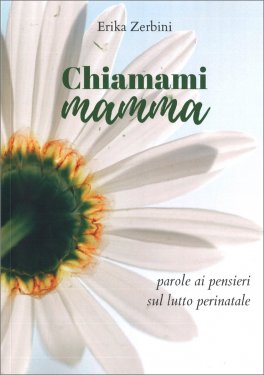 Chiamami Mamma — Libro - 1