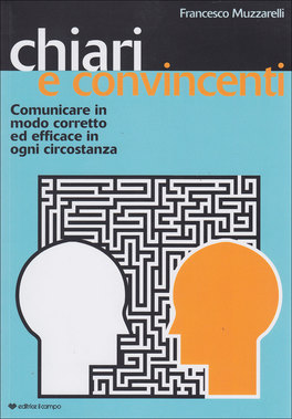 Chiari e Convincenti  — Libro - 1