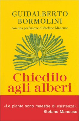 Chiedilo agli Alberi — Libro - 1