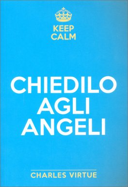 Chiedilo agli Angeli — Libro - 1