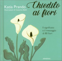 Chiedilo ai Fiori — Libro - 1