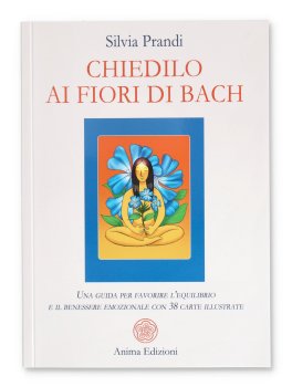 Chiedilo ai Fiori di Bach — Libro - 3