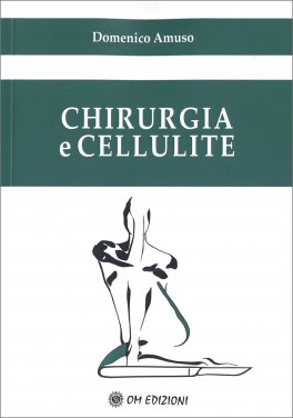 Chirurgia e Cellulite — Libro - 1