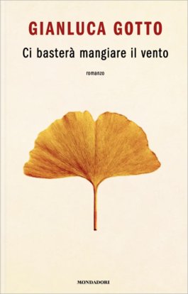 Ci Basterà Mangiare il Vento — Libro - 1