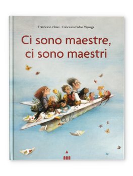 Ci Sono Maestre, Ci Sono Maestri — Libro - 1