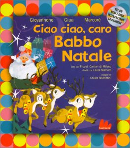 Ciao Ciao, Caro Babbo Natale — Libro - 1
