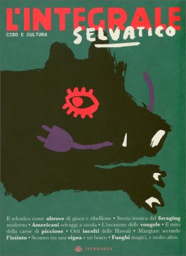 Cibo e Cultura (2024) - L'Integrale Selvatico Vol. 9 — Libro - 1